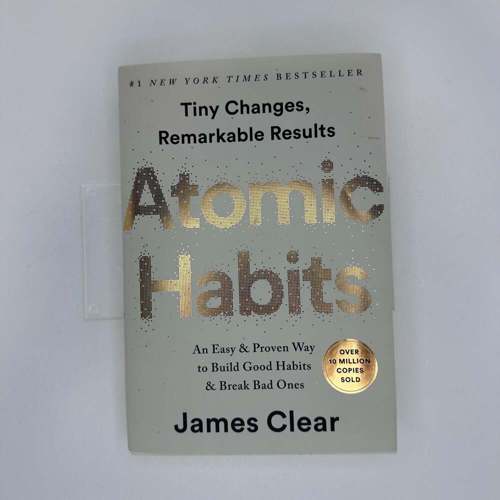 Atomic Habits: An Easy & Proven Way to Build Good Habits & Break Bad Ones